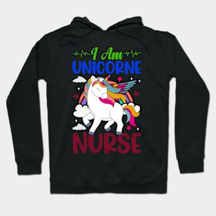 I AM UNICORNE NURSE Hoodie